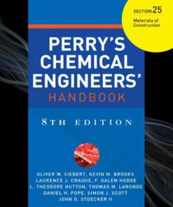 PERRYS CHEMICAL ENGINEERS HANDBOOK 8/E SECTION 25 MATERIALS OF CONSTRCTN eBook