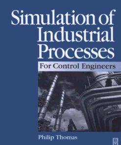 Simulation of Industrial Processes for Control Engineers eBook