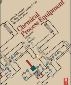 Chemical Process Equipment revised 2E: Selection and Design eBook