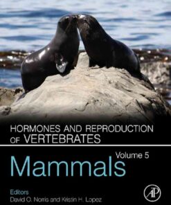 Hormones and Reproduction of Vertebrates - Vol 5: Mammals eBook