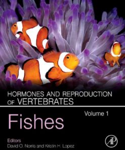 Hormones and Reproduction of Vertebrates - Vol 1: Fishes eBook