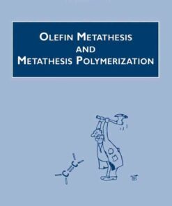 Olefin Metathesis and Metathesis Polymerization eBook