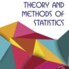 Theory and Methods of Statistics eBook