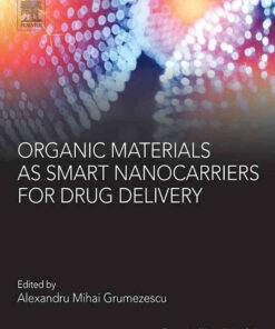 Organic Materials as Smart Nanocarriers for Drug Delivery eBook