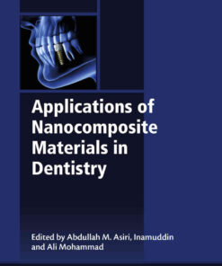 Applications of Nanocomposite Materials in Dentistry eBook