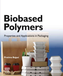 Biobased Polymers: Properties and Applications in Packaging eBook