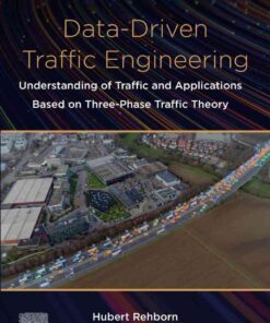 Data-Driven Traffic Engineering: Understanding of Traffic and Applications Based on Three-Phase Traffic Theory eBook