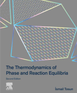 The Thermodynamics of Phase and Reaction Equilibria eBook