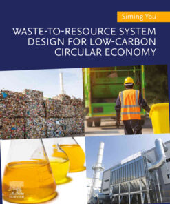 Waste-to-Resource System Design for Low-Carbon Circular Economy eBook