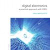 Digital Electronics: A Practical Approach with VHDL, 9th Edition eBook