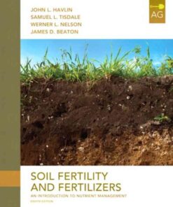 Soil Fertility and Fertilizers: An Introduction to Nutrient Management, 8th Edition eBook