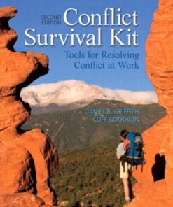 Conflict Survival Kit: Tools for Resolving Conflict at Work, 2nd Edition eBook