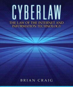 Cyberlaw: The Law of the Internet and Information Technology, 1st Edition eBook