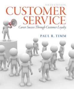 Customer Service: Career Success through Customer Loyalty, 6th Edition eBook
