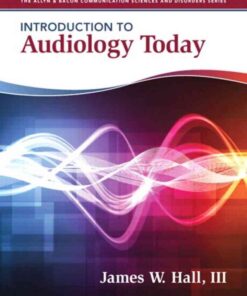 Introduction to Audiology Today, 1st Edition eBook