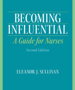 Becoming Influential: A Guide for Nurses, 2nd Edition eBook