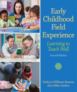 Early Childhood Field Experience: Learning to Teach Well, 2nd Edition eBook