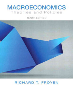 Macroeconomics: Theories and Policies, 10th Edition eBook