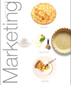 Marketing: Defined, Explained, Applied, 2nd Edition eBook