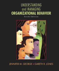 Understanding and Managing Organizational Behavior, 6th Edition eBook