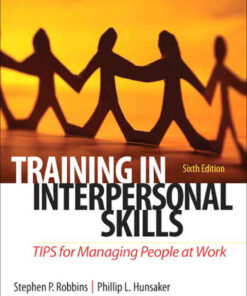 Training in Interpersonal Skills: TIPS for Managing People at Work, 6th Edition eBook
