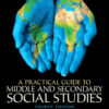 A Practical Guide to Middle and Secondary Social Studies, 4th Edition eBook
