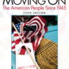 Moving On: The American People Since 1945, 5th Edition eBook