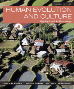 Human Evolution and Culture: Highlights of Anthropology, 8th Edition eBook