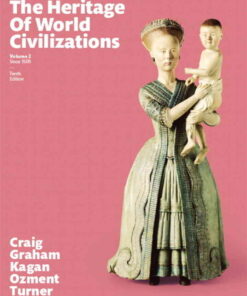 The Heritage of World Civilizations, Volume 2, 10th Edition eBook