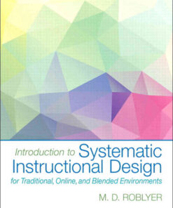 Introduction to Systematic Instructional Design for Traditional, Online, and Blended Environments, 1st Edition eBook