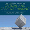 The Pearson Guide to Critical and Creative Thinking, 1st Edition eBook