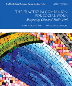 The Practicum Companion for Social Work: Integrating Class and Field Work, 4th Edition eBook