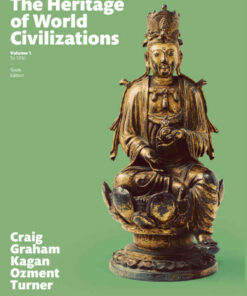 The Heritage of World Civilizations, Volume 1, 10th Edition eBook
