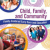 Child, Family, and Community: Family-Centered Early Care and Education, 7th Edition eBook