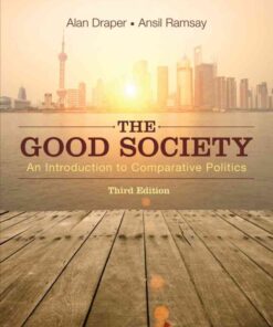 The Good Society: An Introduction to Comparative Politics, 3rd Edition eBook
