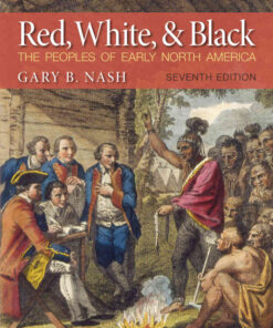 Red, White, and Black: The Peoples of Early North America, 7th Edition eBook