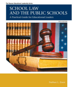 School Law and the Public Schools: A Practical Guide for Educational Leaders, 6th Edition eBook