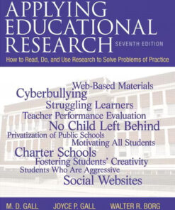 Applying Educational Research: How To Read, Do, and Use Research To Solve Problems of Practice, 7th Edition eBook