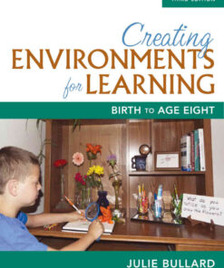 Creating Environments for Learning: Birth to Age Eight, 3rd Edition eBook