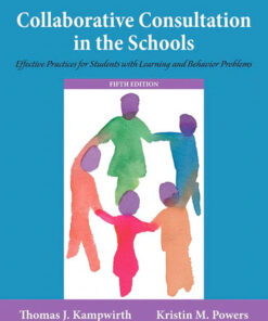 Collaborative Consultation in the Schools: Effective Practices for Students with Learning and Behavior Problems, 5th Edition eBook