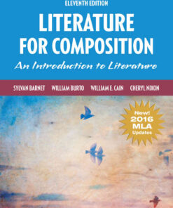 Literature for Composition: Reading and Writing Arguments About Essays, Stories, Poems and Plays, 11th Edition eBook