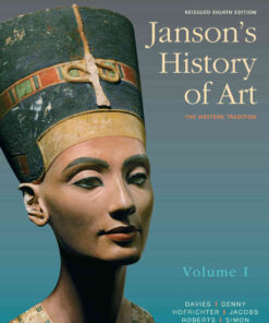 Janson's History of Art: The Western Tradition, Reissued Edition, Volume 1, 8th Edition eBook