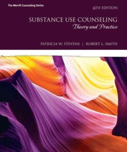 Substance Use Counseling: Theory and Practice, 6th Edition eBook