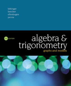 Algebra and Trigonometry: Graphs and Models, 6th Edition eBook