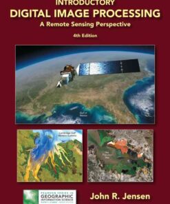 Introductory Digital Image Processing: A Remote Sensing Perspective, 4th Edition eBook