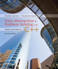 Data Abstraction & Problem Solving with C++: Walls and Mirrors, 7th Edition eBook