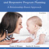 Infant and Toddler Development and Responsive Program Planning: A Relationship-Based Approach, 4th Edition eBook