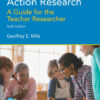 Action Research: A Guide for the Teacher Researcher, 6th Edition eBook