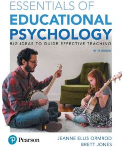 Essentials of Educational Psychology: Big Ideas To Guide Effective Teaching, 5th Edition eBook