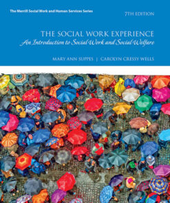 The Social Work Experience: A Case-Based Introduction to Social Work and Social Welfare, 7th Edition eBook